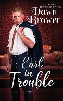 Earl In Trouble - Book #3 of the Bluestockings Defying Rogues