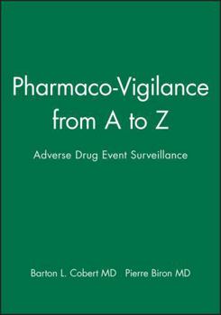 Paperback Pharmaco-Vigilance from A to Z: Adverse Drug Event Surveillance Book