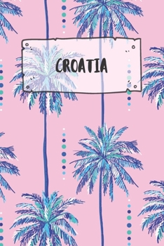 Paperback Croatia: Dotted Travel Diary Notebook or Journey Dotted Grid Journal - Holiday Trip Pocketbook for Men and Women with Dots Book