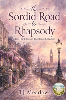 Paperback The Sordid Road to Rhapsody Book