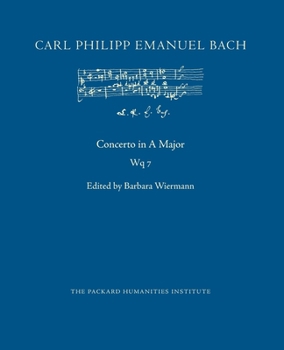 Concerto in A Major, Wq 7 (CPEB:CW Offprints)