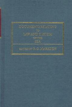 Hardcover Documents Relating to Law and Custom of the Sea [1915-1916] Book