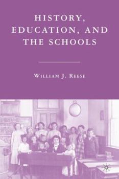 Hardcover History, Education, and the Schools Book
