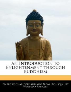 Paperback An Introduction to Enlightenment Through Buddhism Book