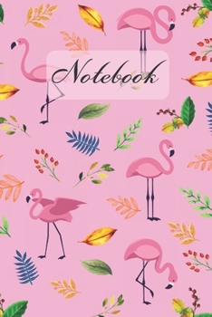 Paperback Notebook: Flamingos Bird Pink Cover - Diary / Notes / Track / Log / Journal, Book Gifts For Women Men Kids Teens Girls Boys 6x9" Book