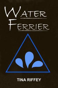 Water Ferrier - Book #3 of the Elemental Voice
