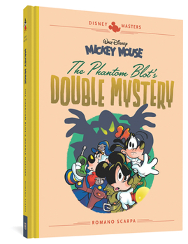 Hardcover Walt Disney's Mickey Mouse: The Phantom Blot's Double Mystery: Disney Masters Vol. 5 Book