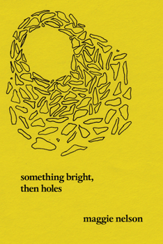 Paperback Something Bright, Then Holes: Poems Book