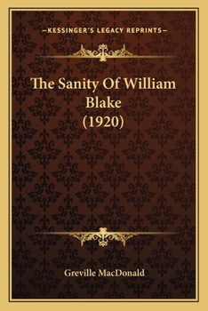 Paperback The Sanity Of William Blake (1920) Book