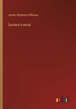 Paperback Sachem's-wood Book