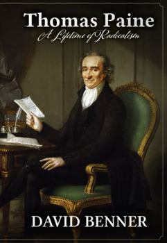 Hardcover Thomas Paine: A Lifetime of Radicalism Book