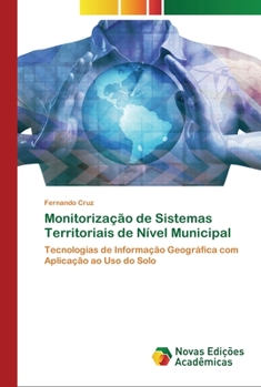 Paperback Monitorização de Sistemas Territoriais de Nível Municipal [Portuguese] Book