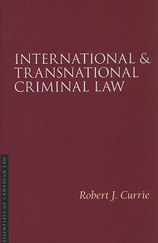 Paperback International & Transnational Criminal Law (Essentials of Canadian Law) Book