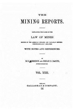 Paperback The mining reports. A series containing the cases on the law of mines Book