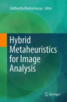 Paperback Hybrid Metaheuristics for Image Analysis Book