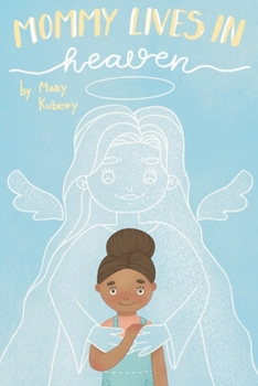 Paperback Mommy Lives In Heaven Book