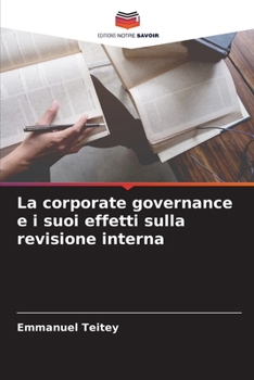 Paperback La corporate governance e i suoi effetti sulla revisione interna [French] Book
