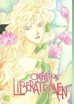 Operation Liberate Men, Volume 2 - Book #2 of the Operation Liberate Men