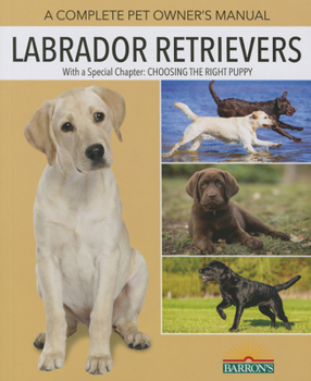Labrador Retrievers - Book  of the Barron's Dog Bibles