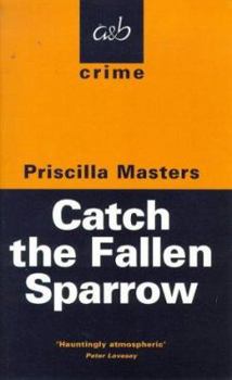 Paperback Catch the Fallen Sparrow (A&B Crime) Book