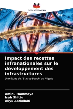 Paperback Impact des recettes infranationales sur le développement des infrastructures [French] Book