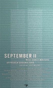 Paperback September 11: West Coast Writers Approach Ground Zero Book