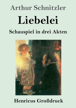 Paperback Liebelei (Großdruck): Schauspiel in drei Akten [German] Book