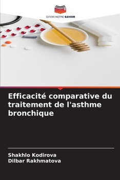 Paperback Efficacité comparative du traitement de l'asthme bronchique [French] Book