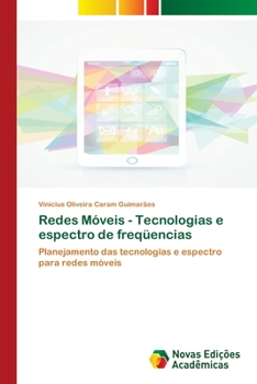 Paperback Redes Móveis - Tecnologias e espectro de freqüencias [Portuguese] Book