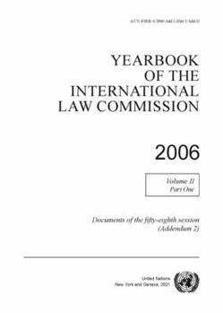 Yearbook of the International Law Commission 2006: Addendum two