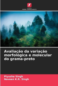 Paperback Avaliação da variação morfológica e molecular do grama-preto [Portuguese] Book