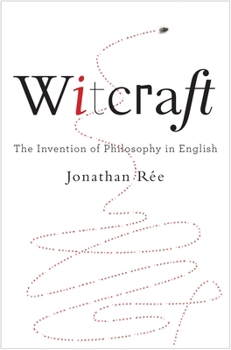 Paperback Witcraft: The Invention of Philosophy in English Book