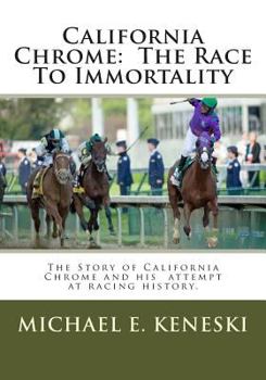 Paperback California Chrome: The Race To Immortality Book