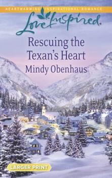 Mass Market Paperback Rescuing the Texan's Heart [Large Print] Book