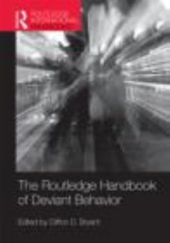 Hardcover Routledge Handbook of Deviant Behavior Book