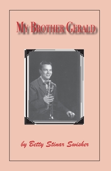 Paperback My Brother Gerald: A Book of Memories Book