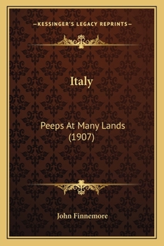 Paperback Italy: Peeps At Many Lands (1907) Book