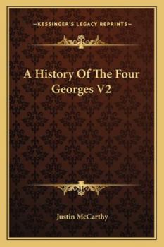 Paperback A History Of The Four Georges V2 Book