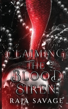 Claiming the Blood Siren (The Blood Song Sirens)