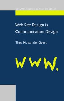 Paperback Web Site Design is Communication Design (Document Design Companion Series) Book