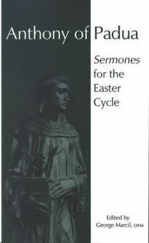 Paperback Anthony of Padua: Sermones for the Easter Cycle Book