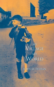 Paperback My Village My World Book