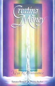 Paperback Creating Money: Keys to Abundance Book