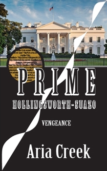Paperback Prime Hollingsworth-Suazo: Vengeance Book