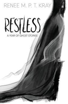 Paperback Restless: A Year of Ghost Stories Book