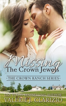 Paperback Missing the Crown Jewels (A Chandler County Novel) Book