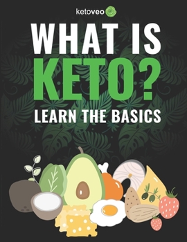 Paperback What Is Keto?: Complete Guide For Beginners About Keto Diet And A Ketogenic Lifestyle Book