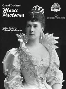 Grand Duchess Marie Pavlovna