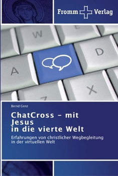 Paperback ChatCross - mit Jesus in die vierte Welt [German] Book
