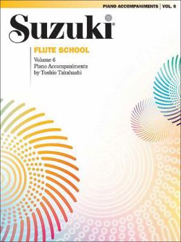 Paperback Suzuki Flute School Piano Acc., Volume 6 (International), Vol 6: Piano Accompaniment Book